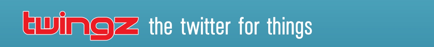 Twingz the twitter for things